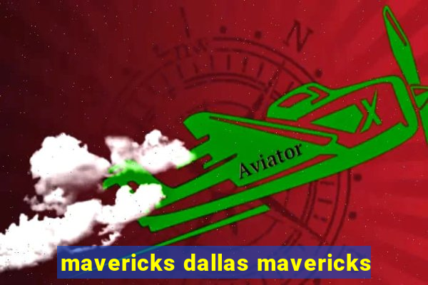 mavericks dallas mavericks